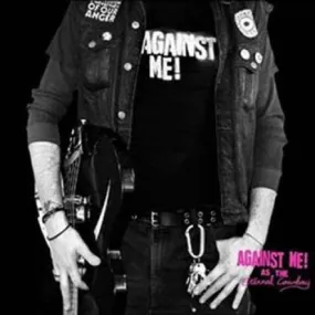 Against Me! "As The Eternal Cowboy"